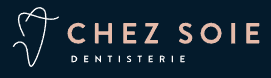 Chez Soie dentisterie